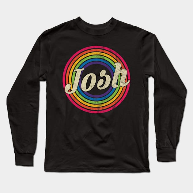 Josh - Retro Rainbow Faded-Style Long Sleeve T-Shirt by MaydenArt